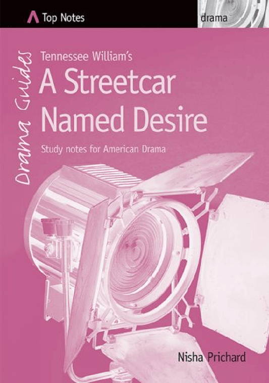 Top Notes - A Streetcar Named Desire