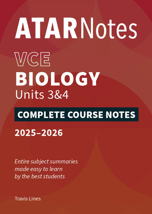 ATAR Notes VCE Biology 3&4 Complete Course Notes (2025-2026)