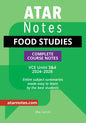 Atar Notes VCE Food Studies Units 3&4 Notes