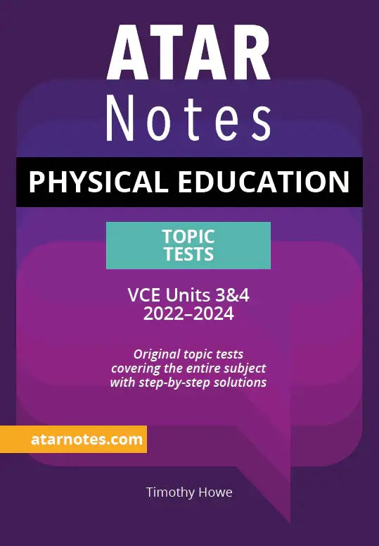 ATAR Notes Physical Education (PE) 3&4 Topic Test