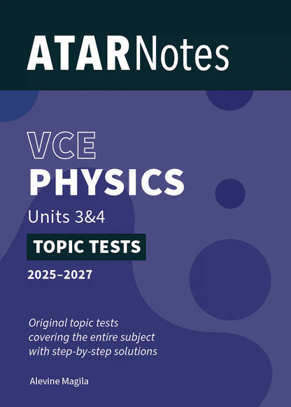 Ssrc Cover ATAR Notes VCE Physics 3&4 Topic Tests – Student Success Resource Centre