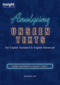 Analysing Unseen Texts: For English Standard & English Advanced