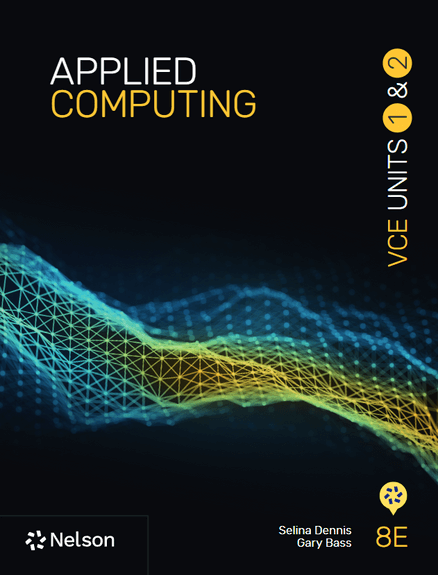 Applied Computing VCE Units 1 & 2 Student Book with Nelson MindTap
