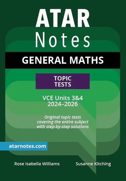 Atar Notes VCE General Maths Units 3&4 Topic Test