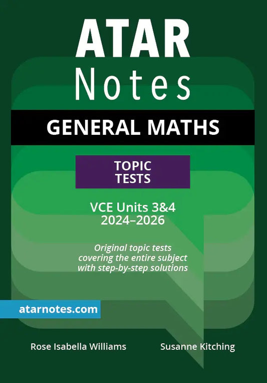 Atar Notes VCE General Maths Units 3&4 Topic Test