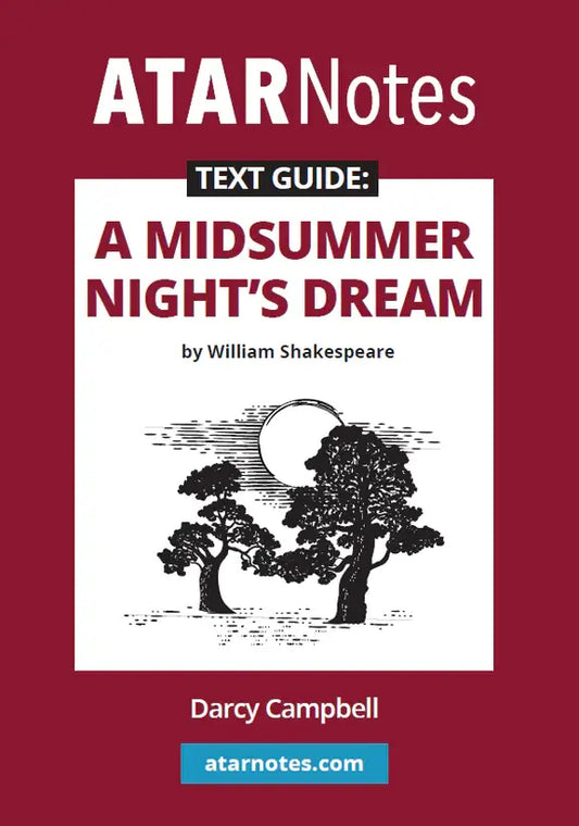 A Midsummer Night's Dream - ATAR Notes