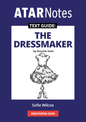 The Dressmaker - ATAR Notes