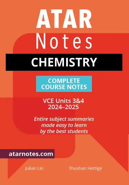 ATAR Notes VCE Chemistry Units 3&4 Notes (2024~2025)