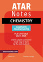 ATAR Notes VCE Chemistry Units 3&4 Notes (2024~2025)