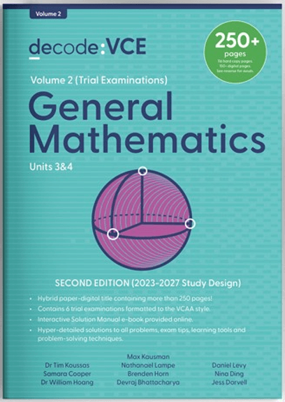 decode: VCE General Mathematics Units 3/4 Volume 2 Trial Examinations 2e