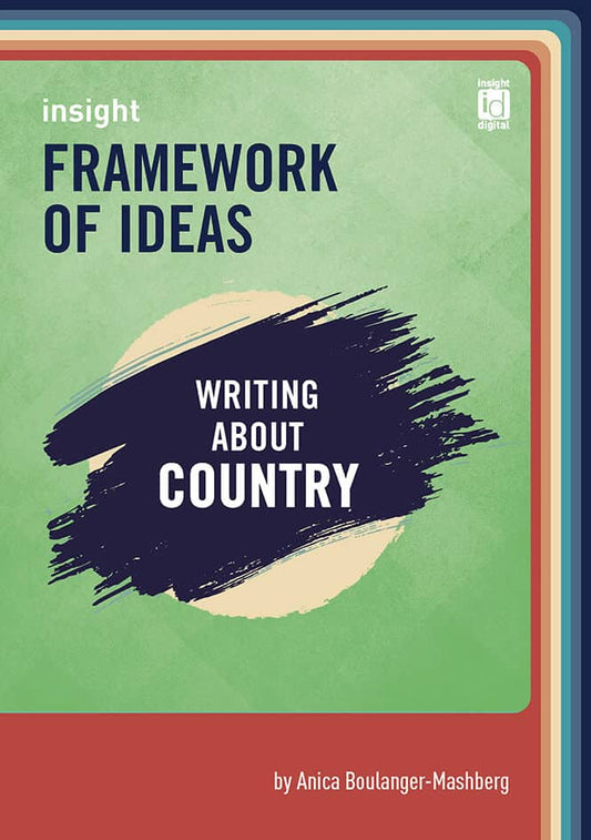 Insight Framework of Ideas - Writing about Country
