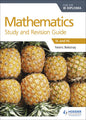 Mathematics for the IB Diploma: Study and Revision Guide