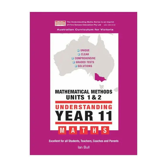 Understanding Maths Year 11 Mathematical Methods Units 1 & 2
