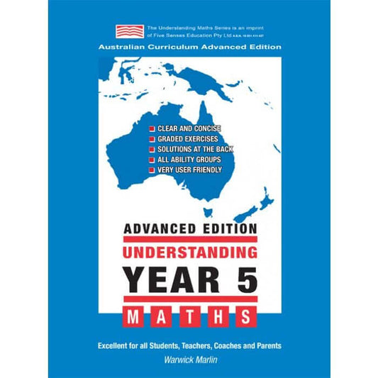 Understanding Year 5 Maths Advanced: Australian Curriculum Edition