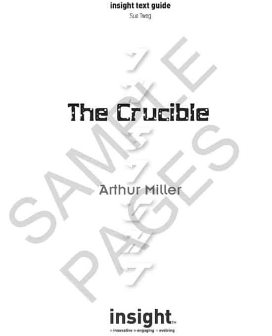 Insight – The Crucible