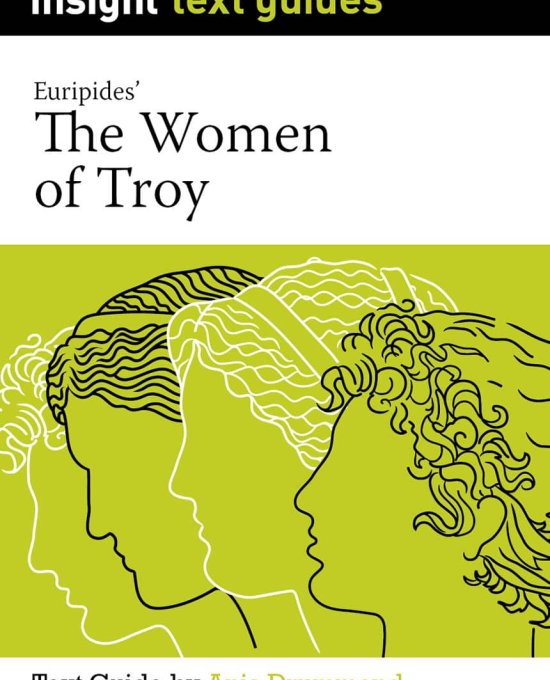 Insight – The Women of Troy
