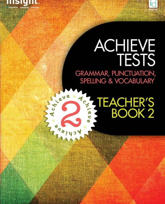 Achieve Tests Teacher’s Book 2 – Junior Secondary Level ( Grammar, Punctuation, Spelling, Vocabulary )