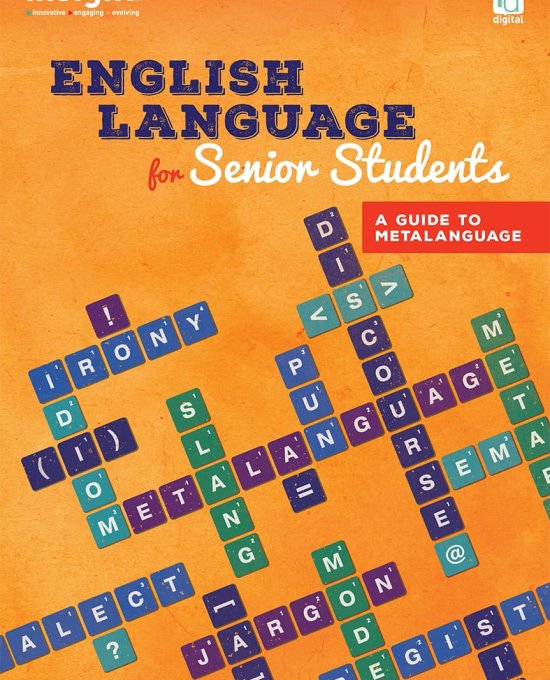 English Language for Senior Students: A Guide to Metalanguage