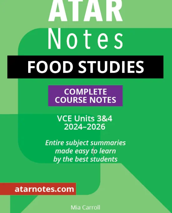 Atar Notes VCE Food Studies Units 3&4 Notes