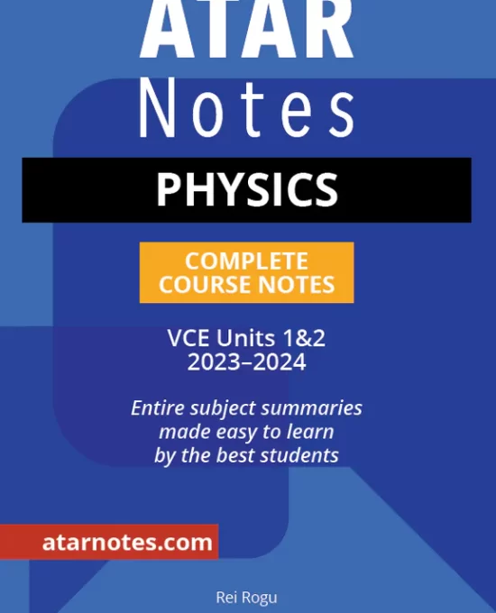 ATAR Notes VCE Physics 1&2 Notes (2023-2024)