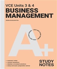 A+ VCE Business Management Notes Units 3&4